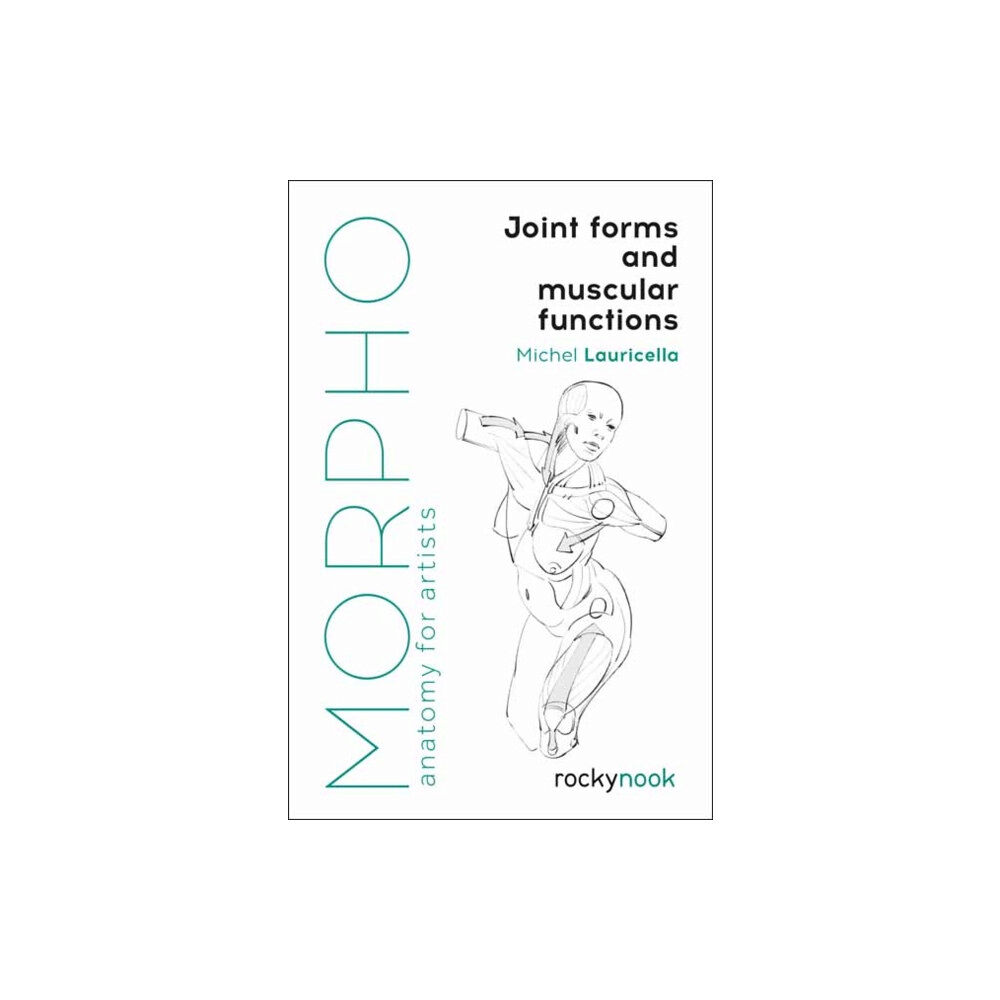 Rocky Nook Morpho: Joint Forms and Muscular Functions (häftad, eng)