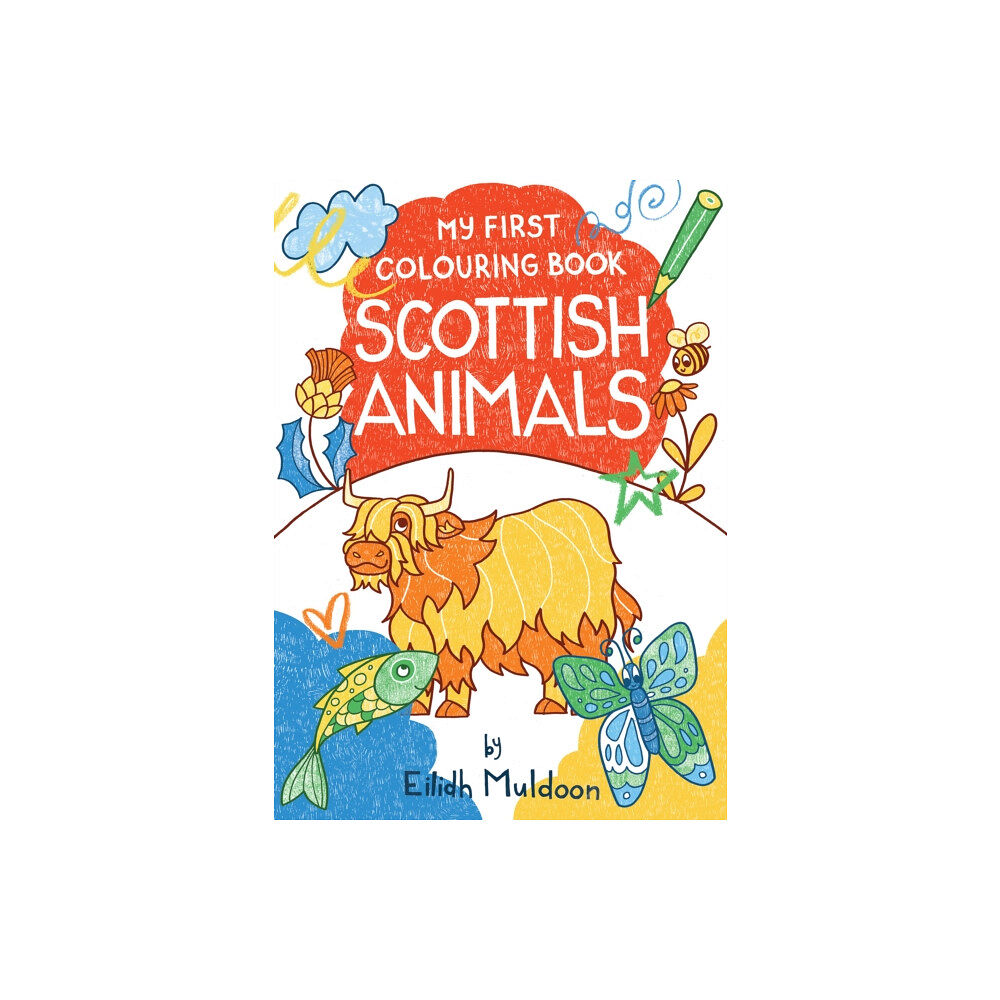 Birlinn General My First Colouring Book: Scottish Animals (häftad, eng)