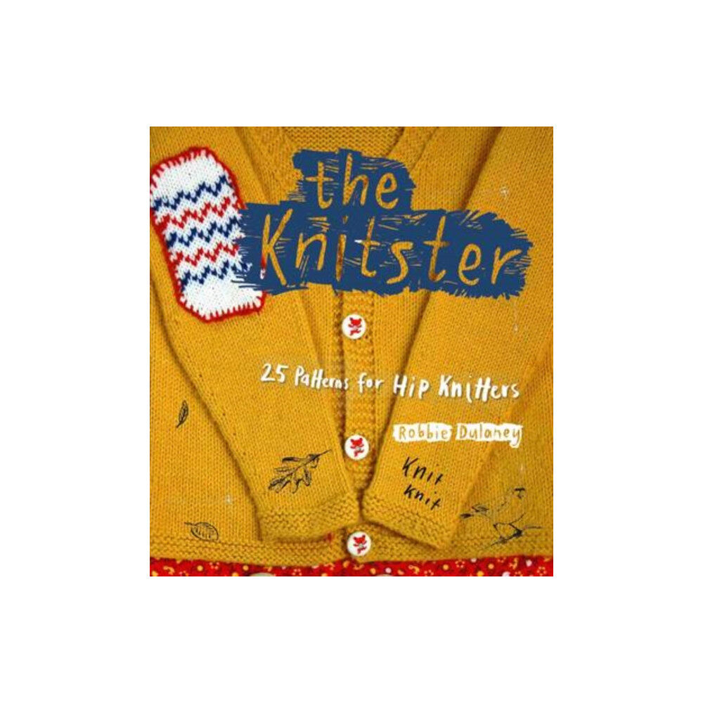 Hardie Grant Books The Knitster (häftad, eng)