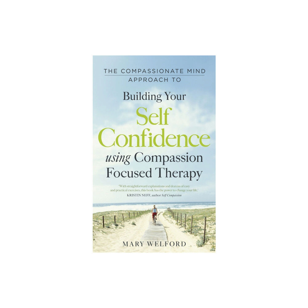 Little, Brown Book Group The Compassionate Mind Approach to Building Self-Confidence (häftad, eng)