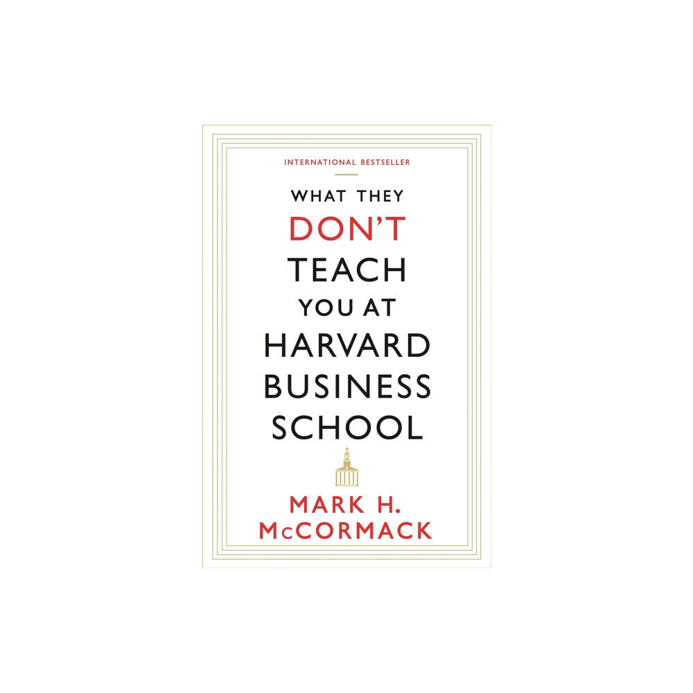 Profile Books Ltd What They Don't Teach You At Harvard Business School (häftad, eng)