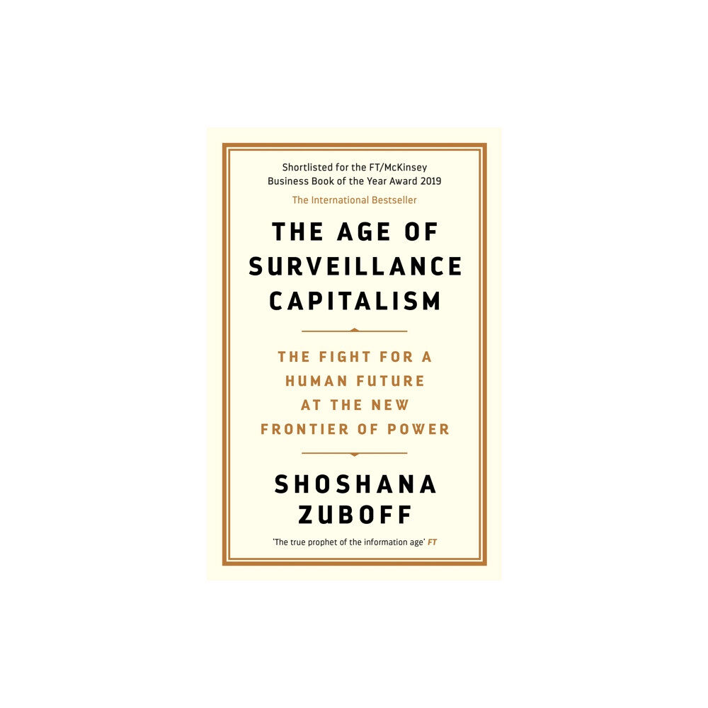 Profile Books Ltd The Age of Surveillance Capitalism (häftad, eng)