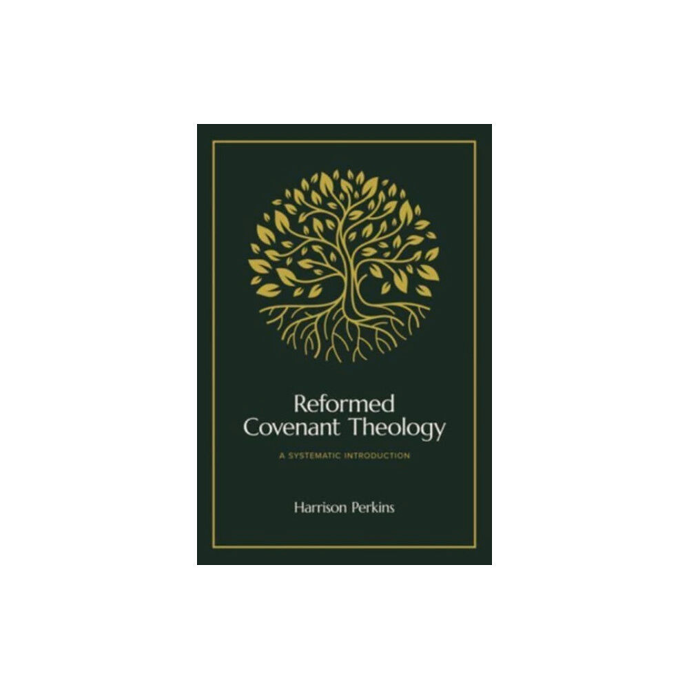 Faithlife Corporation Reformed Covenant Theology (inbunden, eng)