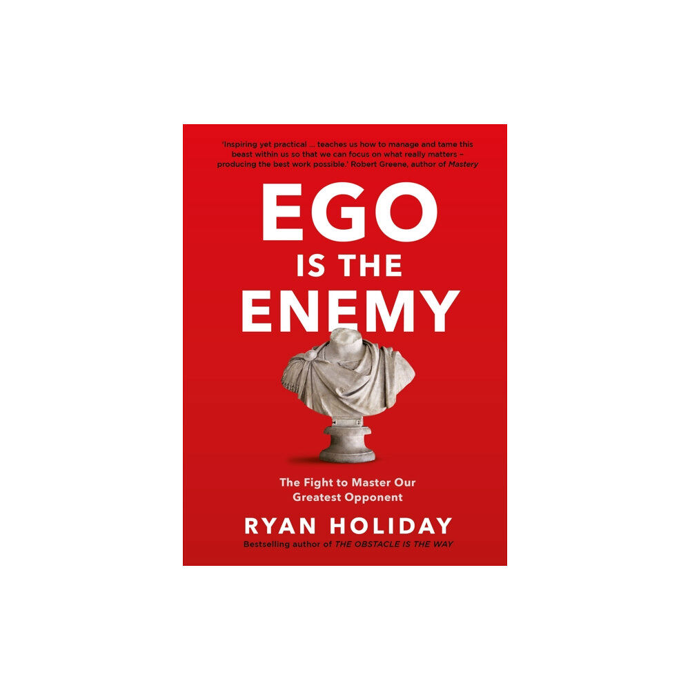 Profile Books Ltd Ego is the Enemy (häftad, eng)