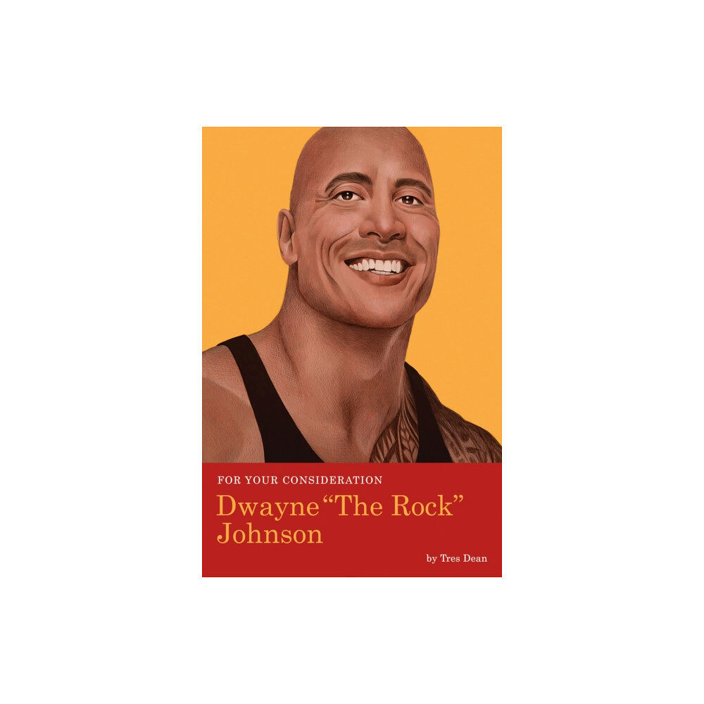 Quirk Books For Your Consideration: Dwayne The Rock Johnson (häftad, eng)