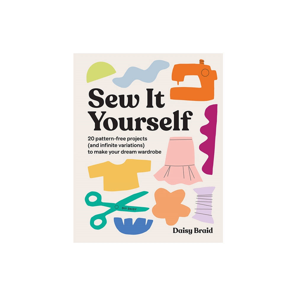 Hardie Grant Books Sew It Yourself with DIY Daisy (häftad, eng)