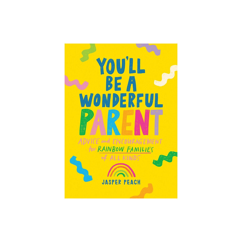 Hardie Grant Books You'll Be a Wonderful Parent (inbunden, eng)