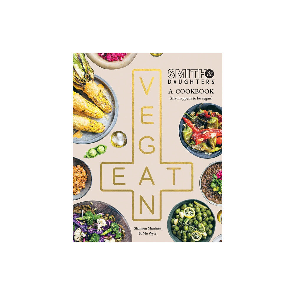 Hardie Grant Books Smith & Daughters: A Cookbook (That Happens to be Vegan) (häftad, eng)