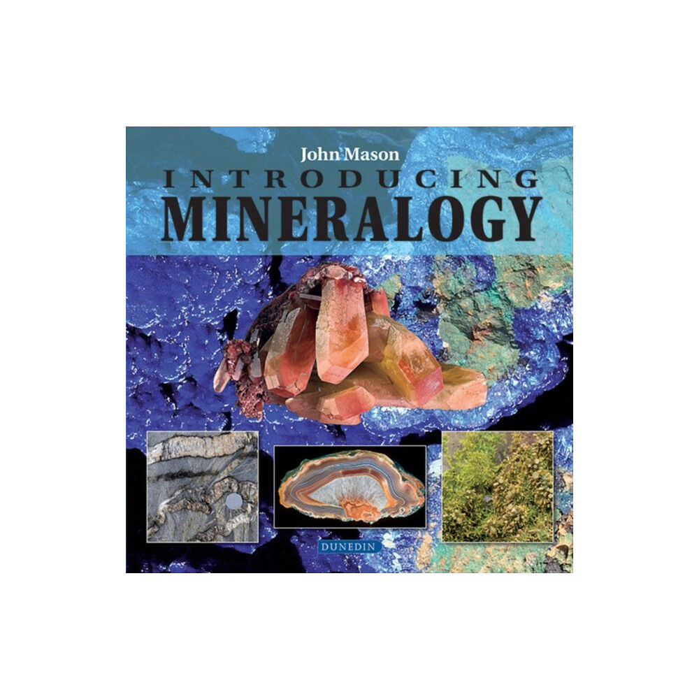 Liverpool University Press Introducing Mineralogy (häftad, eng)