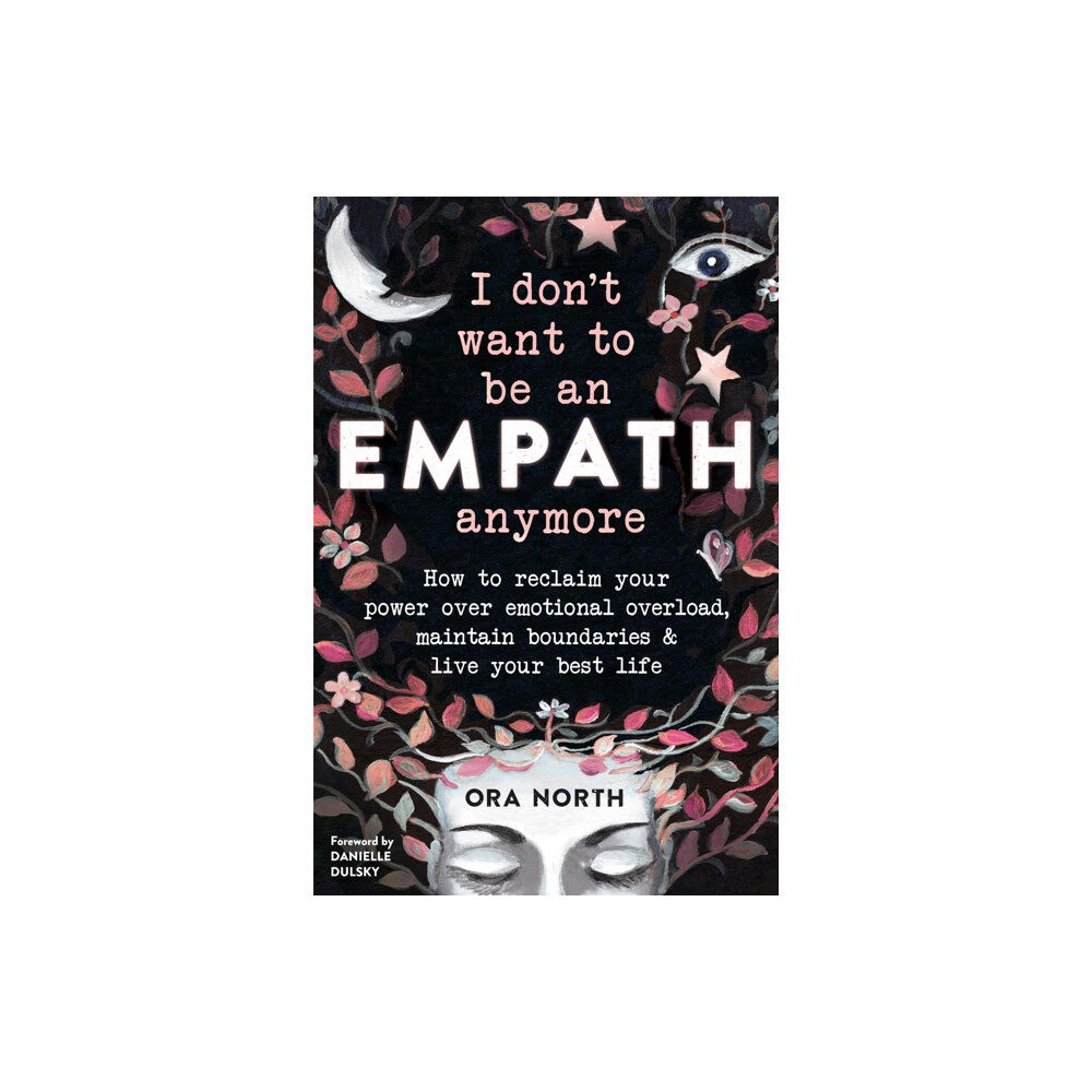 New Harbinger Publications I Don't Want to Be an Empath Anymore (häftad, eng)