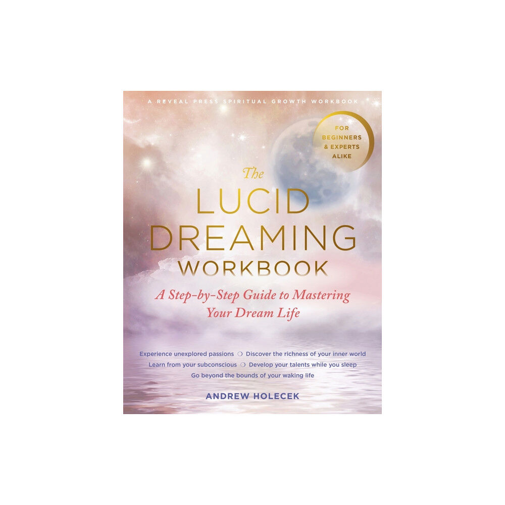 New Harbinger Publications The Lucid Dreaming Workbook (häftad, eng)