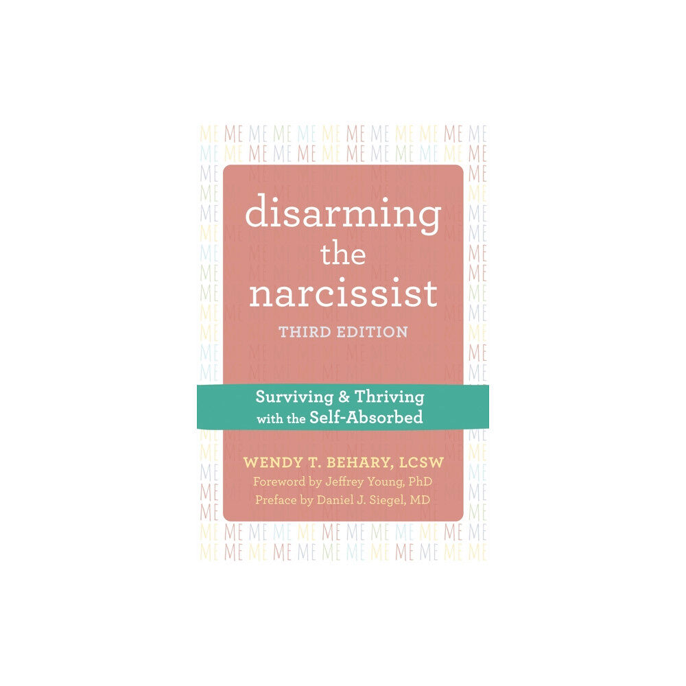 New Harbinger Publications Disarming the Narcissist, Third Edition (häftad, eng)