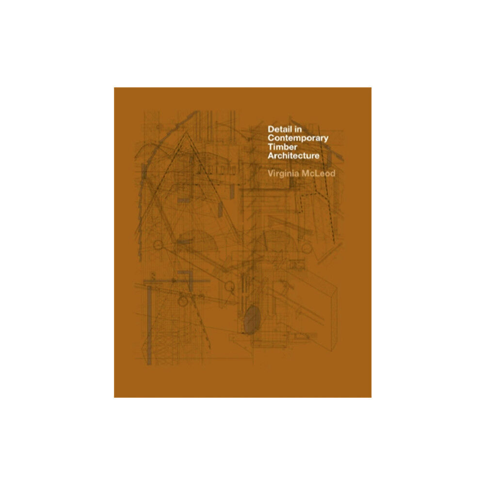 Laurence King Publishing Detail in Contemporary Timber Architecture (paperback) (häftad, eng)