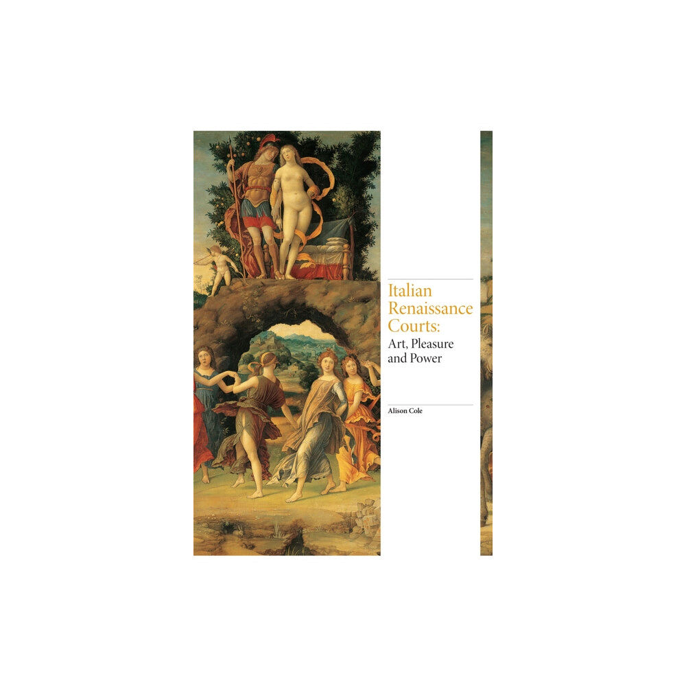 Laurence King Publishing Italian Renaissance Courts (inbunden, eng)