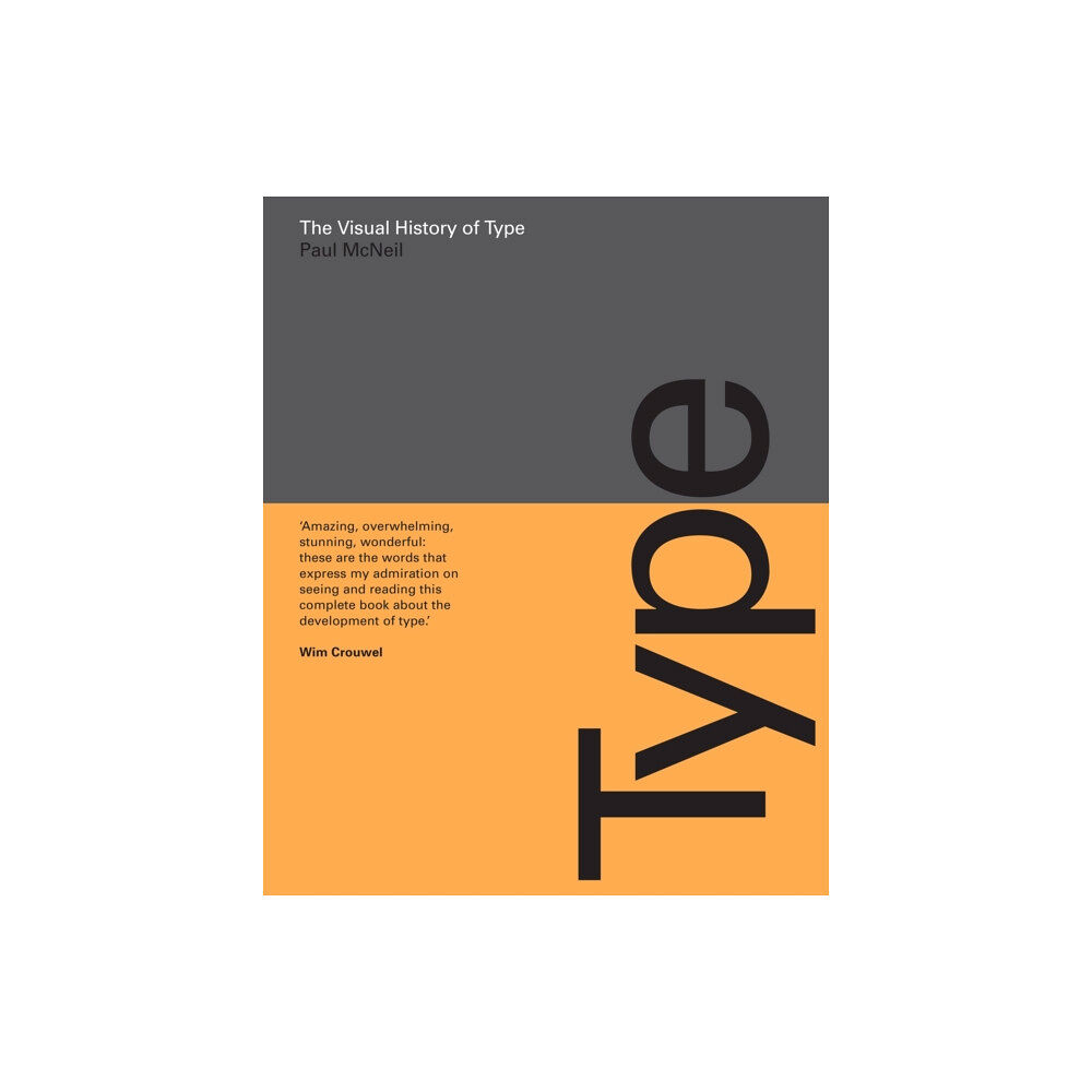 Laurence King Publishing The Visual History of Type (inbunden, eng)