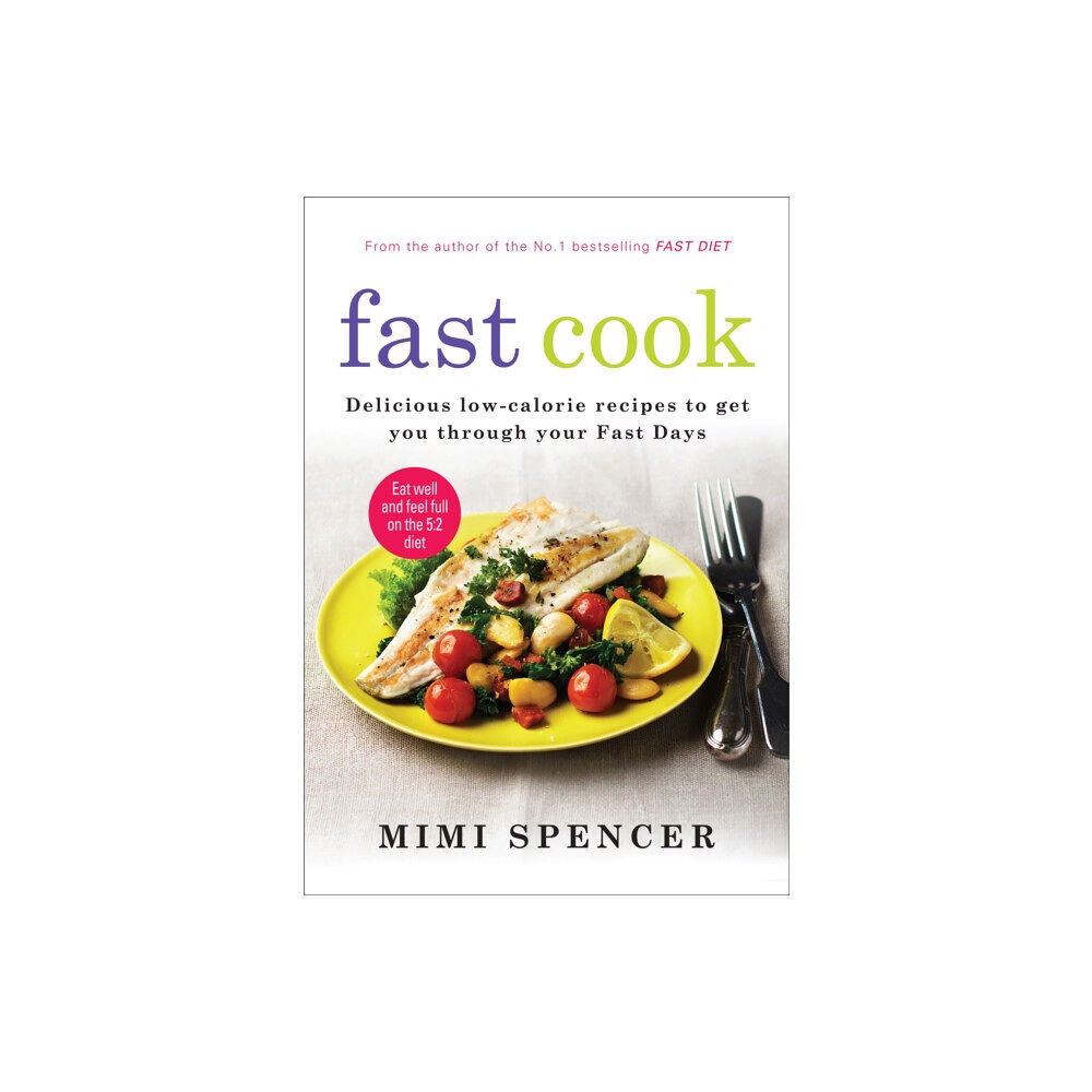 Octopus publishing group Fast Cook: Easy New Recipes to Get You Through Your Fast Days (häftad, eng)