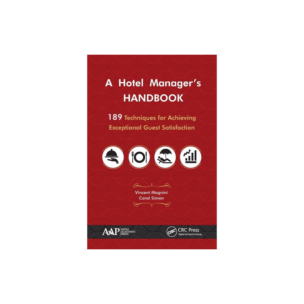 Apple academic press inc. A Hotel Manager's Handbook (häftad, eng)