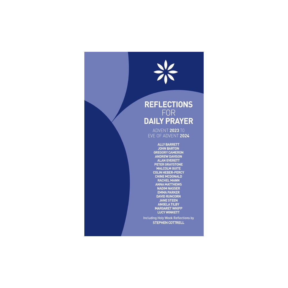 CHURCH HOUSE PUBLISHING Reflections for Daily Prayer Advent 2023 to Christ the King 2024 (häftad, eng)