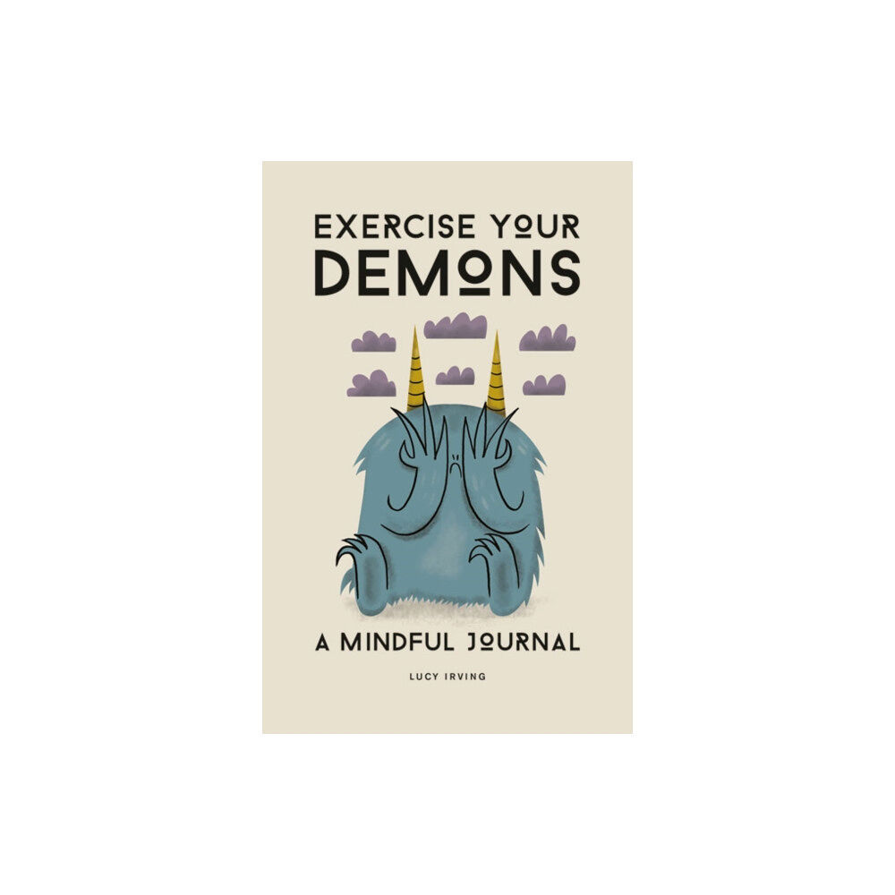 GMC Publications Exercise Your Demons (inbunden, eng)