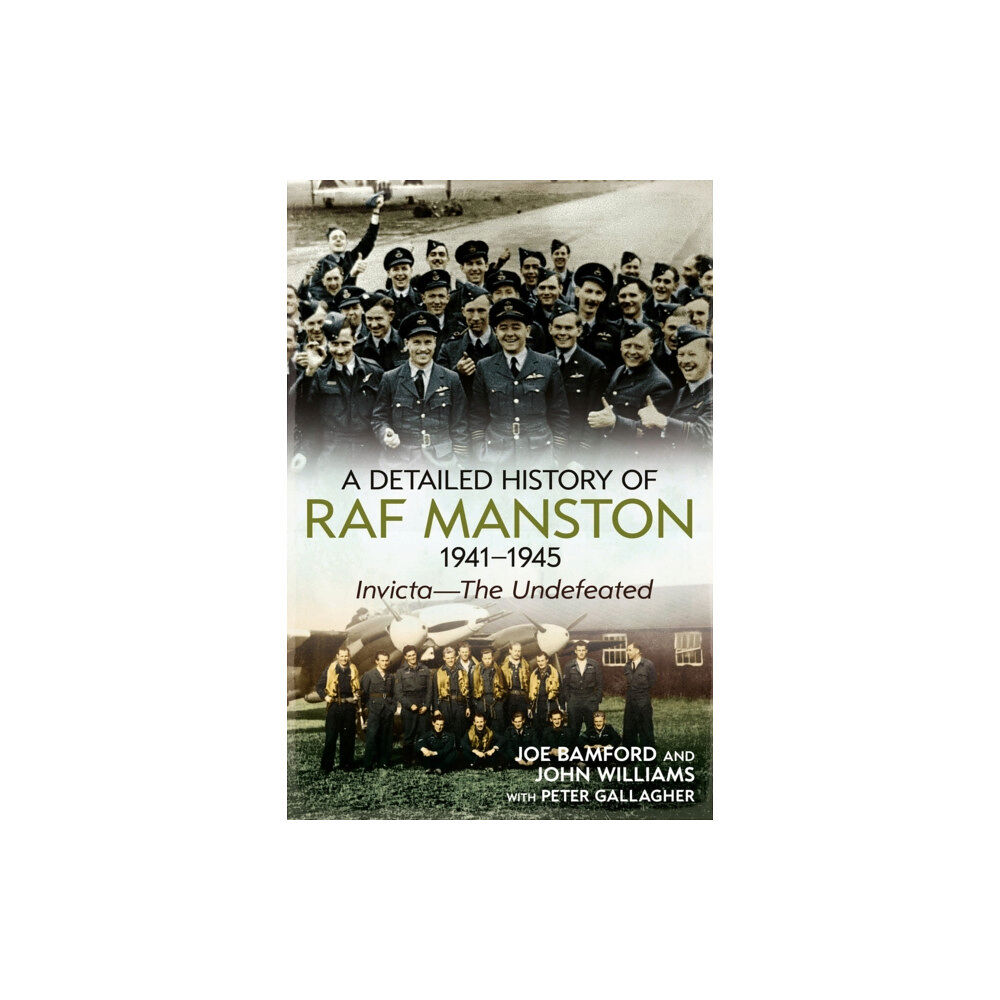 Fonthill Media Ltd A Detailed History of RAF Manston 1941-1945 (häftad, eng)