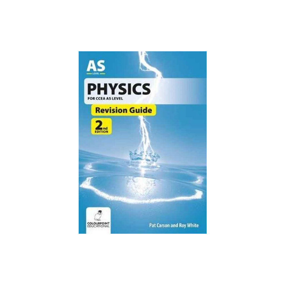 Colourpoint Creative Ltd Physics Revision Guide for CCEA AS Level (häftad, eng)