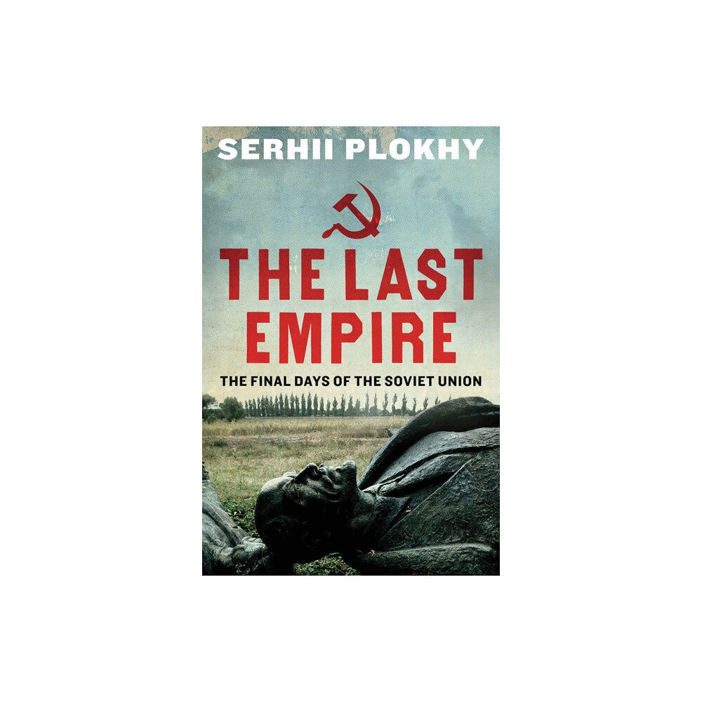 Oneworld Publications The Last Empire (häftad, eng)