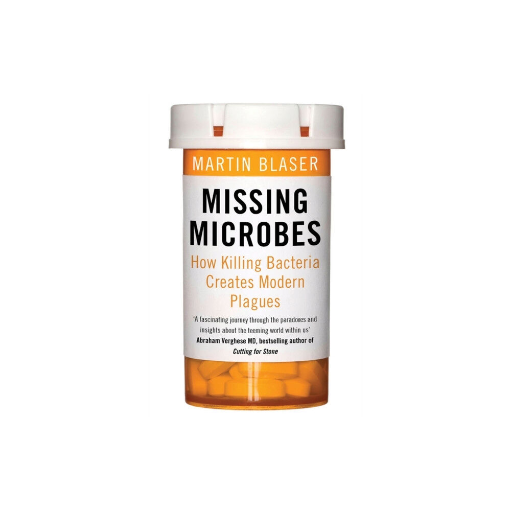 Oneworld Publications Missing Microbes (häftad, eng)