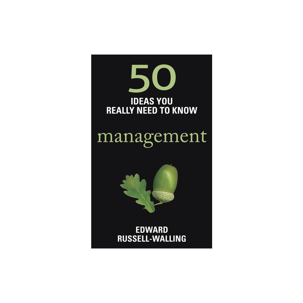 Quercus Publishing 50 Management Ideas You Really Need to Know (häftad, eng)