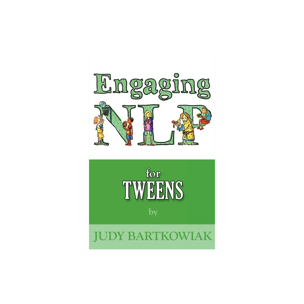 MX Publishing NLP for Tweens (Engaging NLP) (häftad, eng)