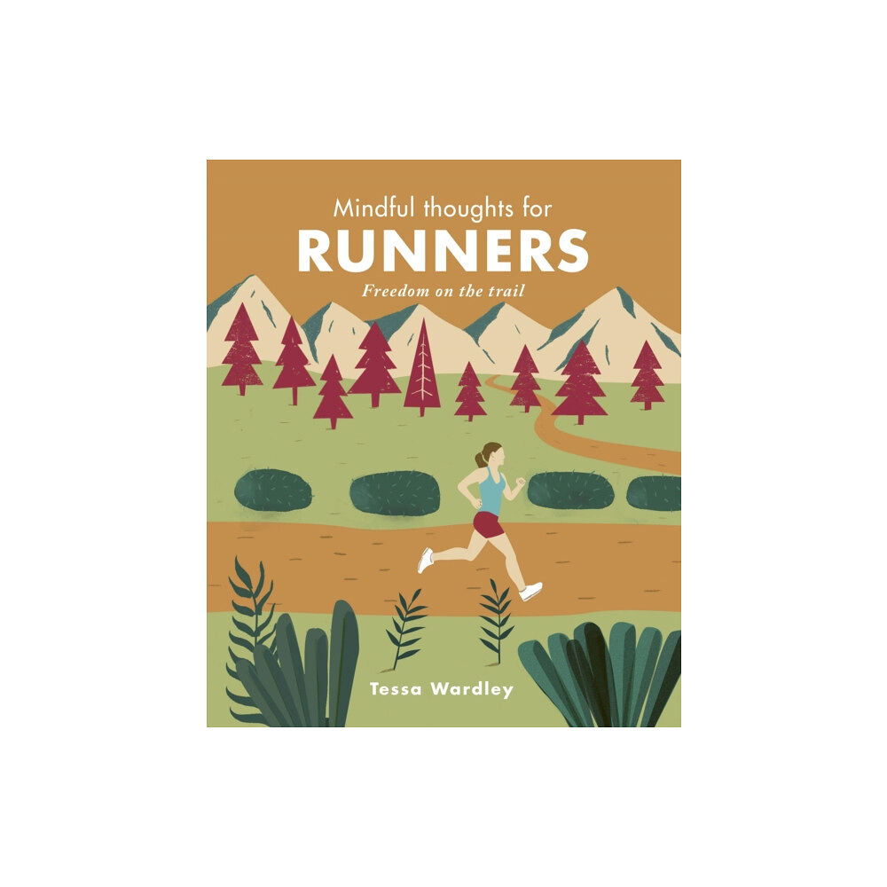 Quarto Publishing Plc Mindful Thoughts for Runners (inbunden, eng)