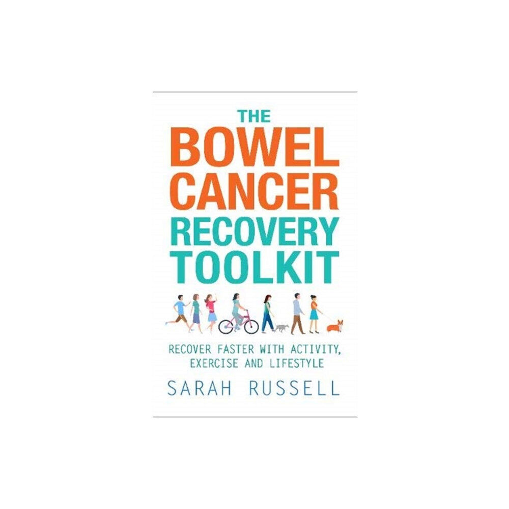 Hammersmith Press Limited The Bowel Cancer Recovery Toolkit (häftad, eng)