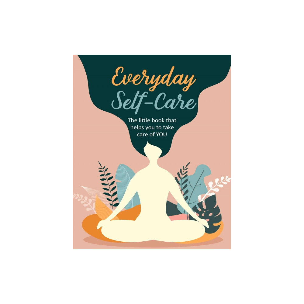 Ryland, Peters & Small Ltd Everyday Self-Care (inbunden, eng)