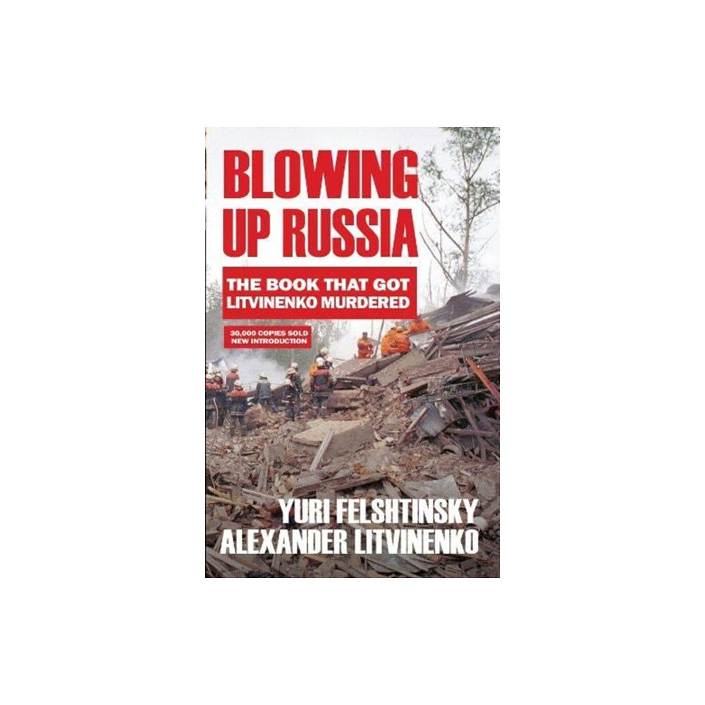 Gibson Square Books Ltd Blowing up Russia (häftad, eng)