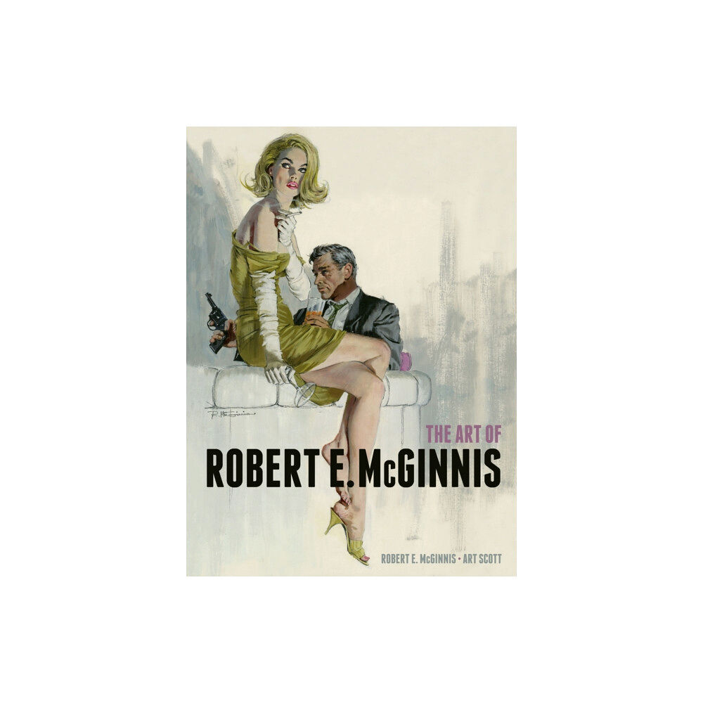 Titan Books Ltd The Art of Robert E. McGinnis (inbunden, eng)