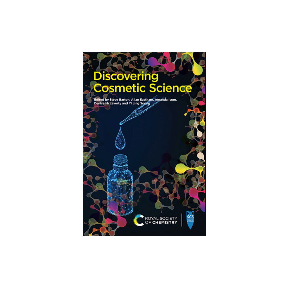 Royal Society of Chemistry Discovering Cosmetic Science (häftad, eng)