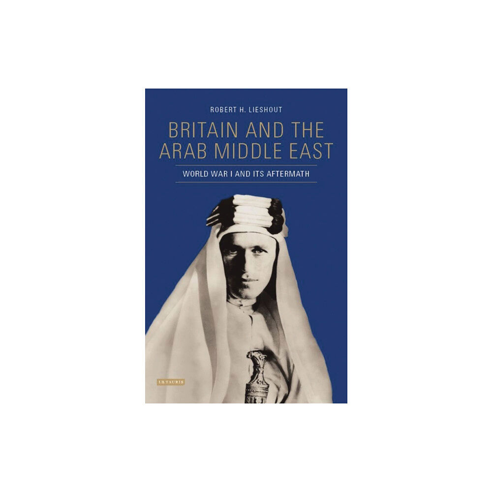 Bloomsbury Publishing PLC Britain and the Arab Middle East (inbunden, eng)