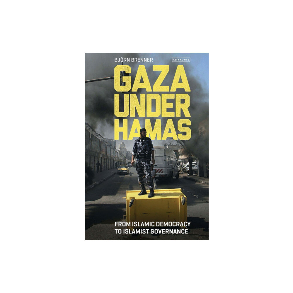 Bloomsbury Publishing PLC Gaza Under Hamas (inbunden, eng)