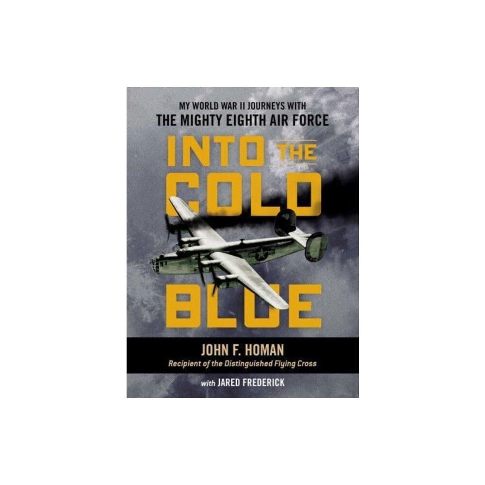 Regnery publishing inc Into the Cold Blue (inbunden, eng)