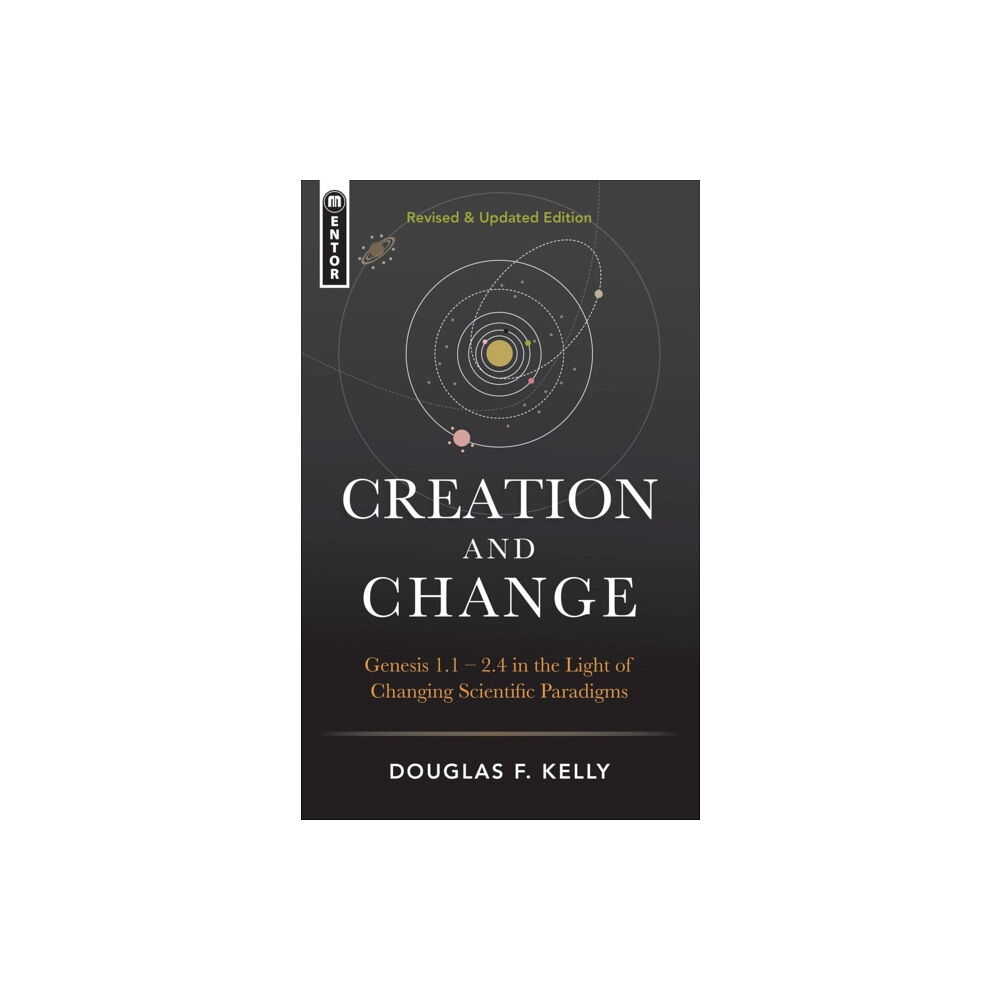 Christian Focus Publications Ltd Creation And Change (inbunden, eng)