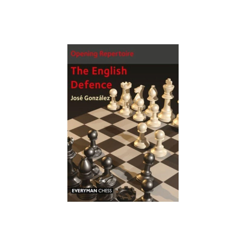 Everyman Chess Opening Repertoire: The English Defence (häftad, eng)