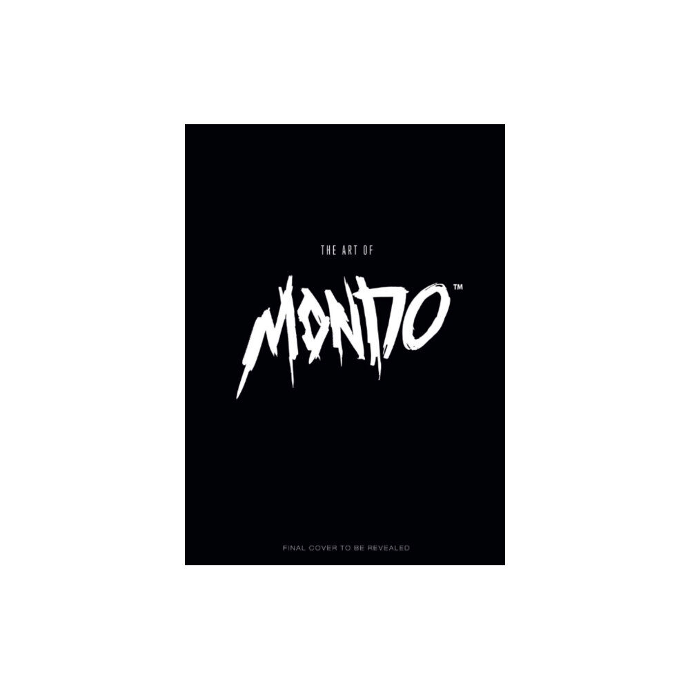 Titan Books Ltd The Art of Mondo (inbunden, eng)