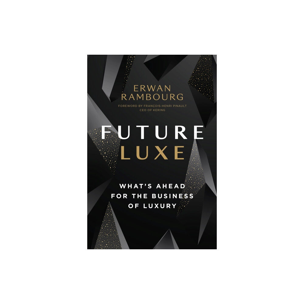 Figure 1 Publishing Future Luxe (inbunden, eng)