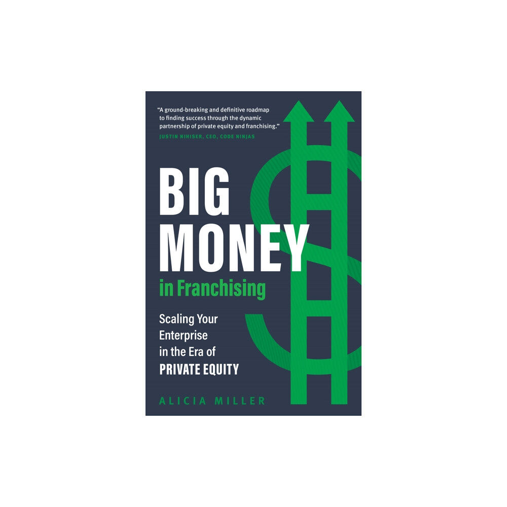 Figure 1 Publishing Big Money in Franchising (inbunden, eng)