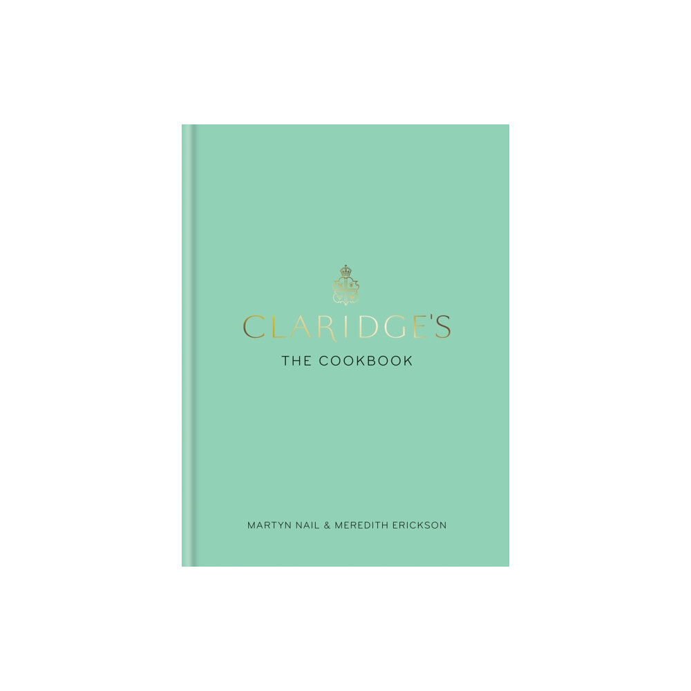 Octopus publishing group Claridge's: The Cookbook (inbunden, eng)