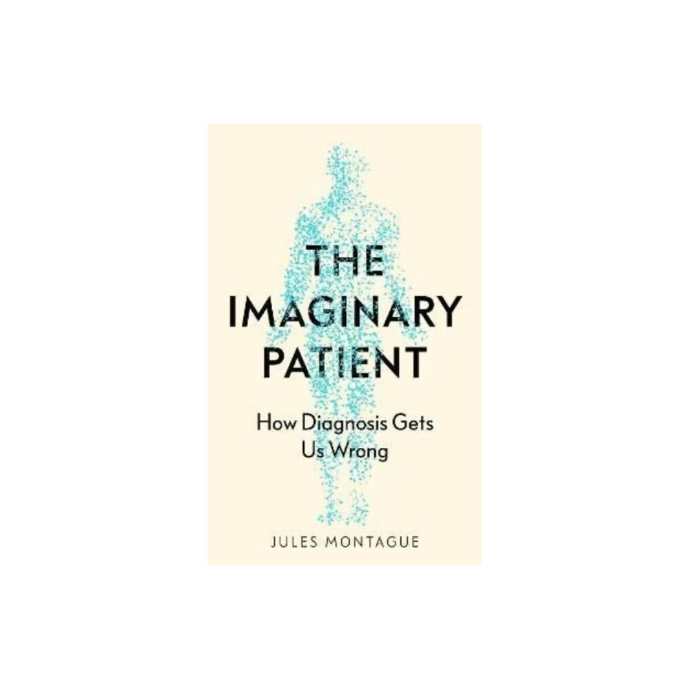 Granta Books The Imaginary Patient (inbunden, eng)