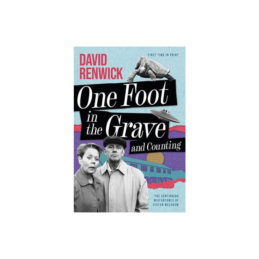 Fantom Films Limited One Foot in the Grave and Counting (inbunden, eng)