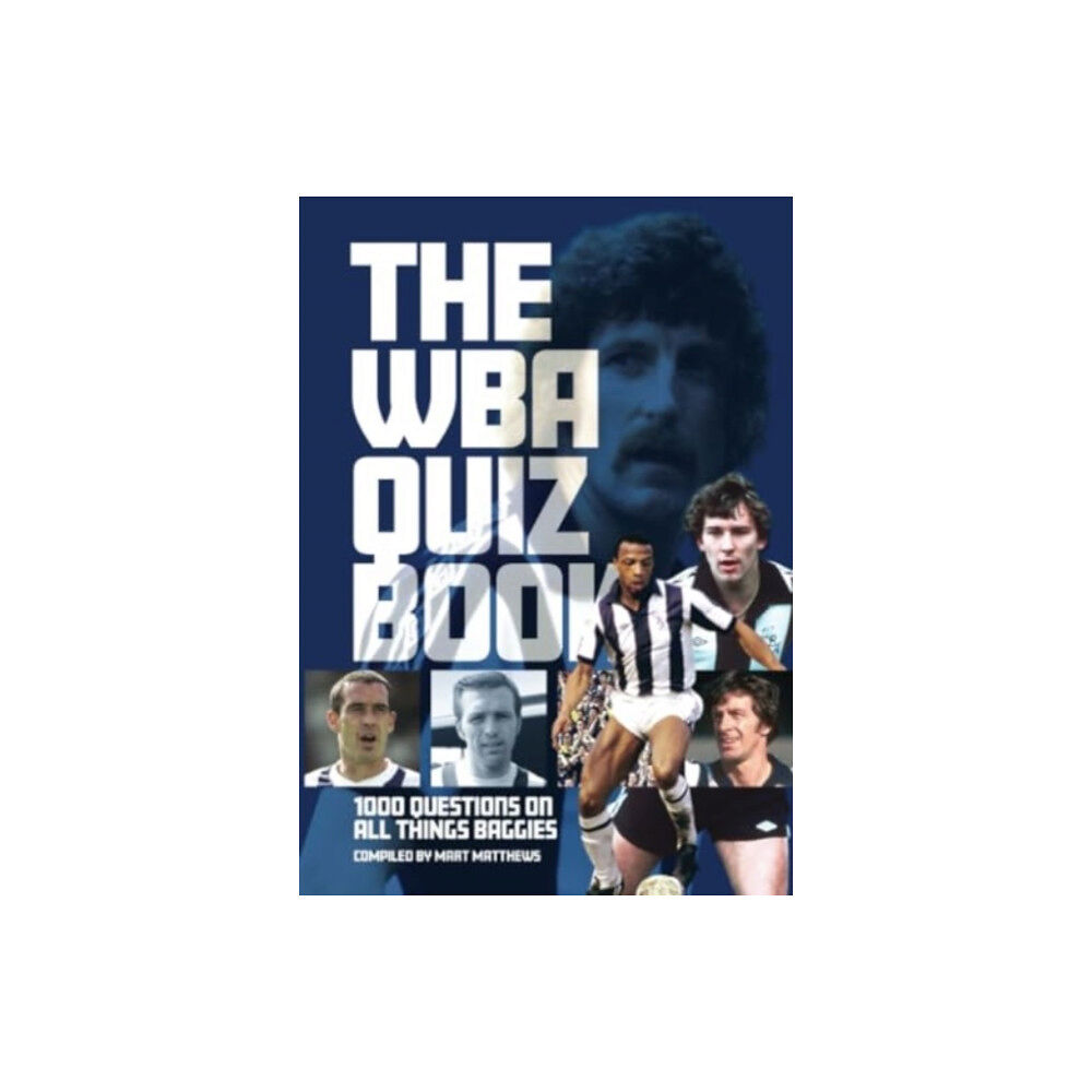 G2 Entertainment Ltd West Bromwich Albion FC Quiz Book (häftad, eng)