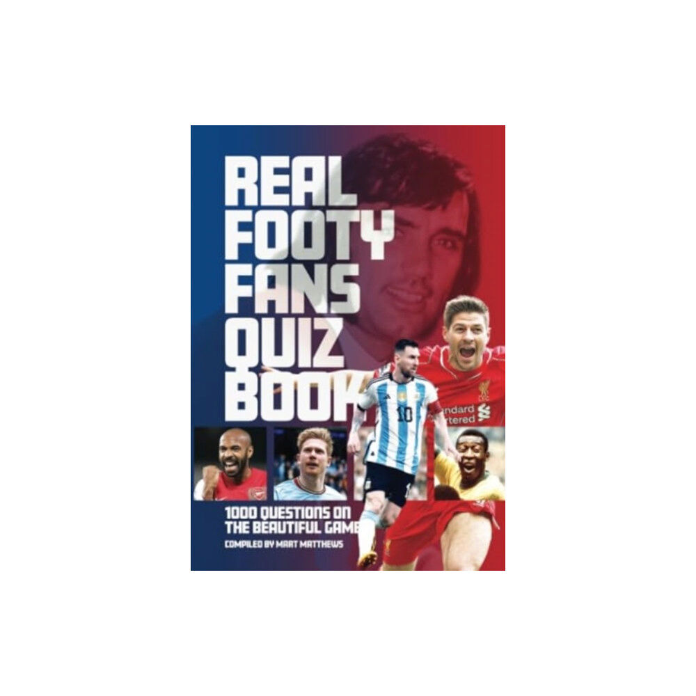 G2 Entertainment Ltd The The Real Footy Fans Quiz Book (häftad, eng)