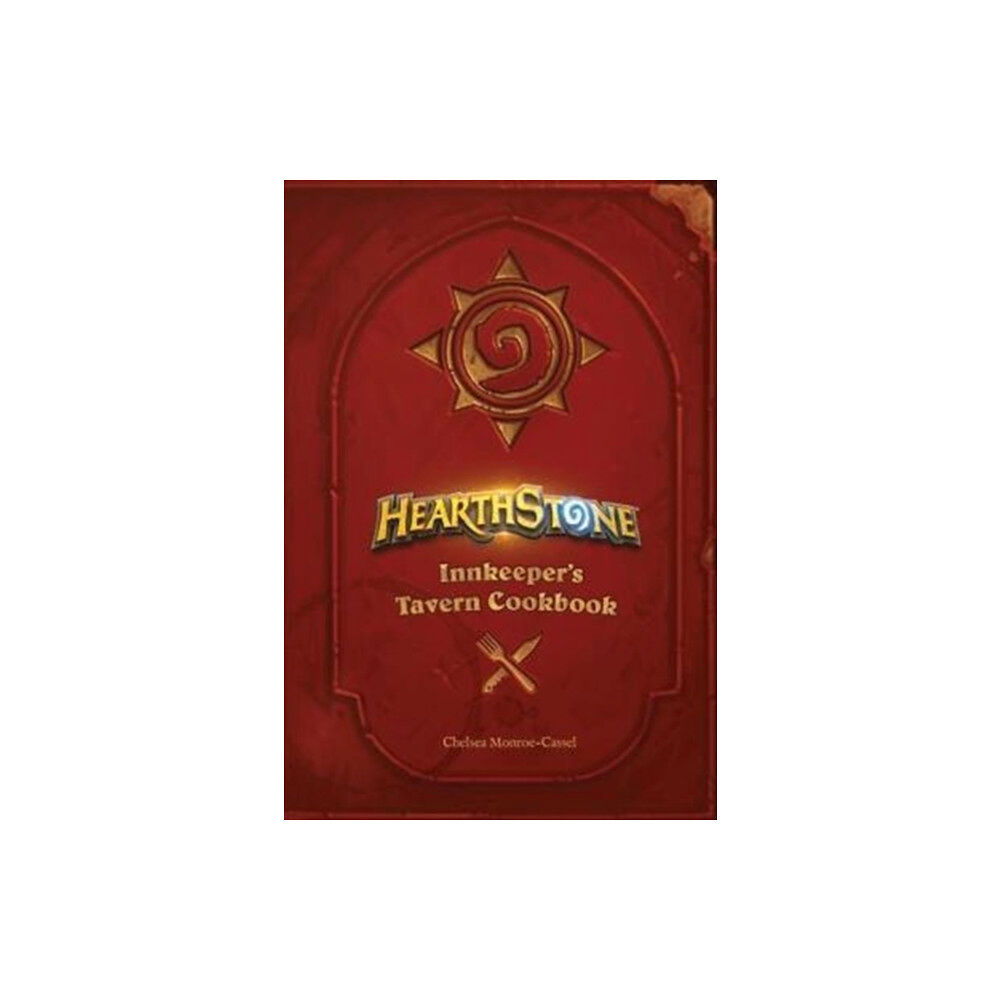 Titan Books Ltd Hearthstone: Innkeeper's Tavern Cookbook (inbunden, eng)