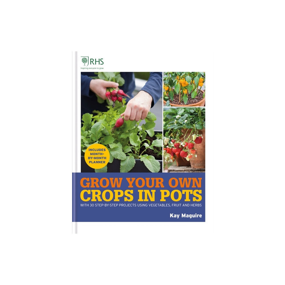 Octopus publishing group RHS Grow Your Own: Crops in Pots (inbunden, eng)